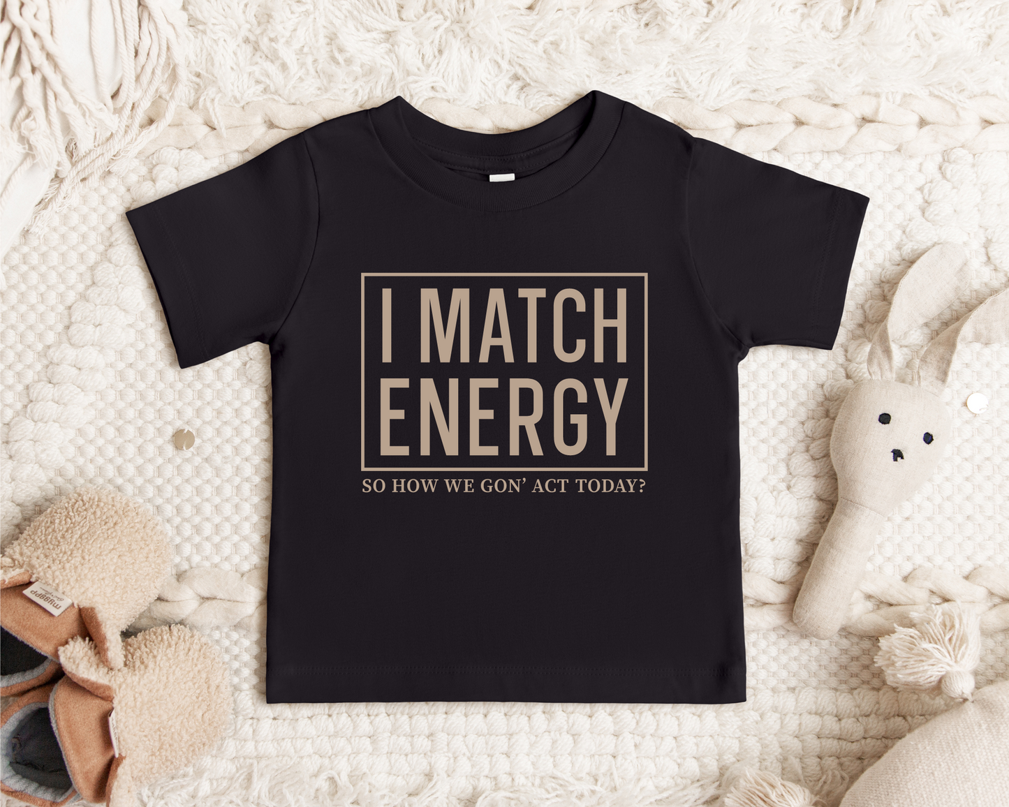Matching Energy - Toddler
