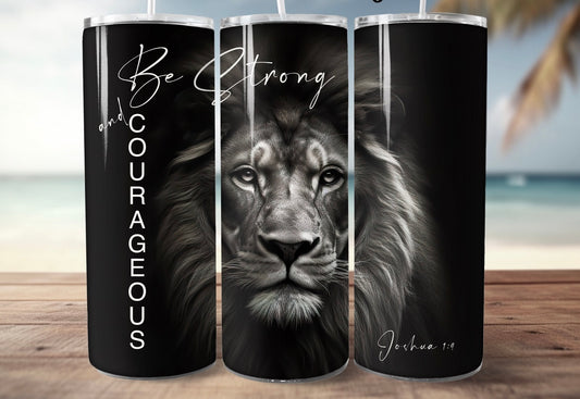 Be Strong, Be Courageous