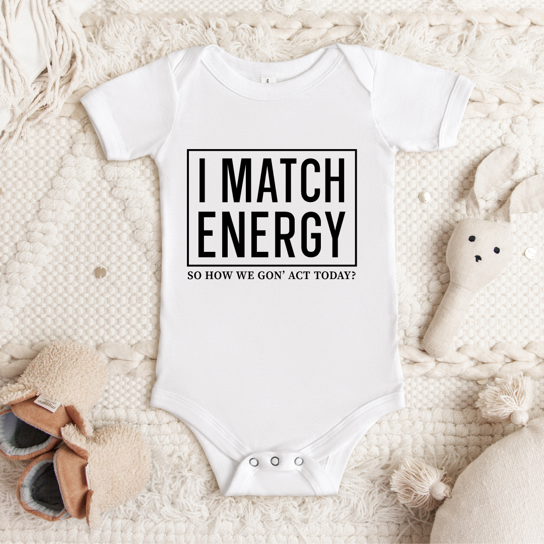Matching Energy - Baby