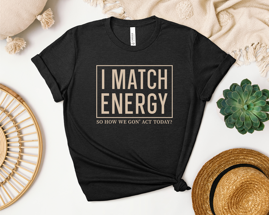 Matching Energy - Adult